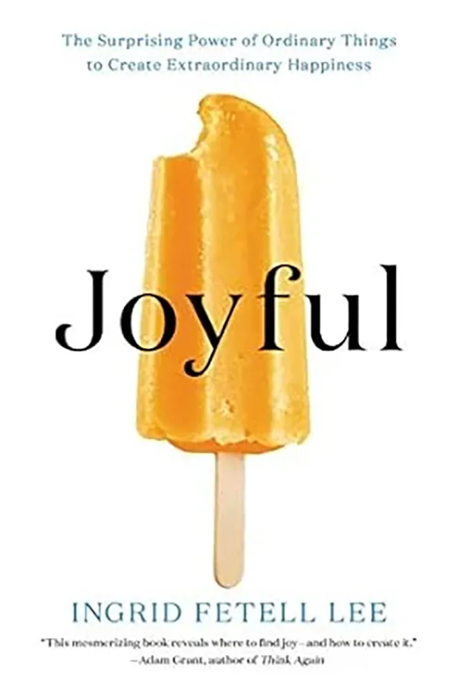 "Joyful" book by Ingrid Fetell Lee.