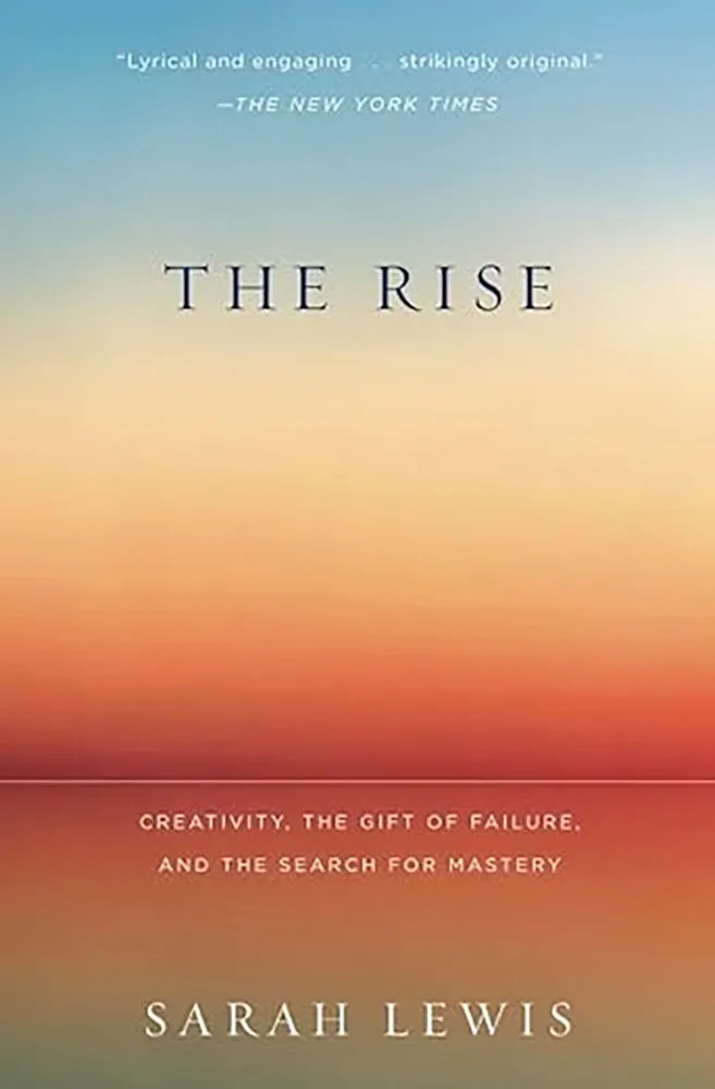 "The Rise" book by Sarah Lewis.